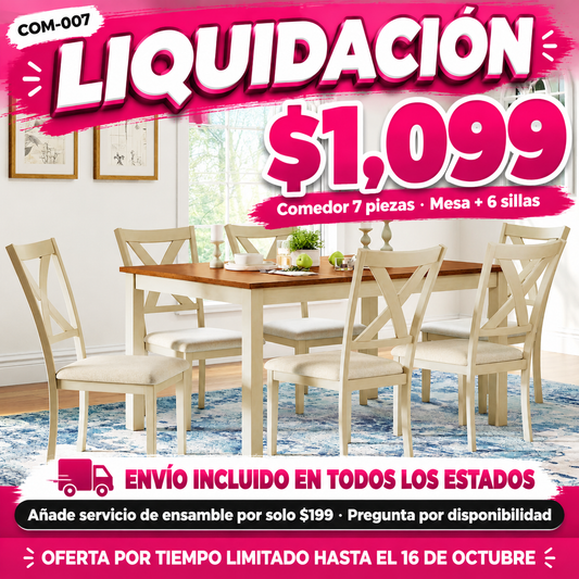 48-COM-007 Comedor 7 piezas en liquidación — oferta por tiempo limitado hasta el 16 de octubre, a $1,099